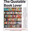 کتاب The Quotable Book Lover اثر جمعی از نویسندگان انتشارات Skyhorse