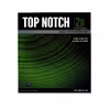 کتاب Top Notch 2B student book اثر Joan Saslow انتشارات Pearson Longman