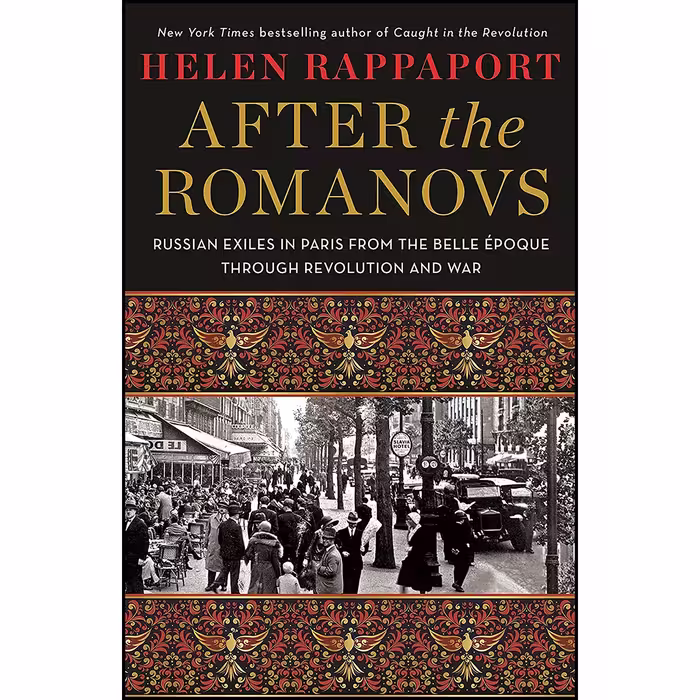 کتاب After the Romanovs اثر Helen Rappaport انتشارات St. Martins Press