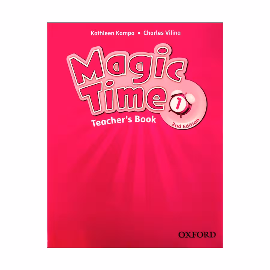 کتاب معلم مجیک تايم یک ویرایش دوم Magic Time 1 2nd Teachers Book