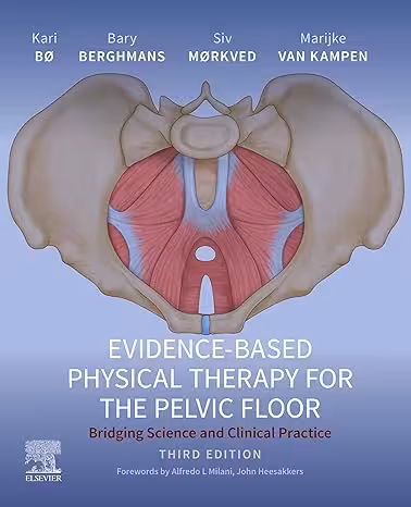 خرید و دانلود نسخه کامل کتاب Evidence-Based Physical Therapy for the Pelvic Floor (3rd Edition) - Pdf