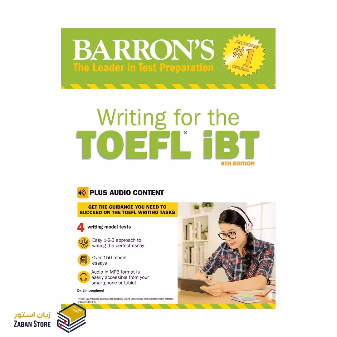 Barrons Writing for the TOEFL IBT 6th Edition رایتینگ فور د تافل آی بی تی بارونز ویرایش ششم