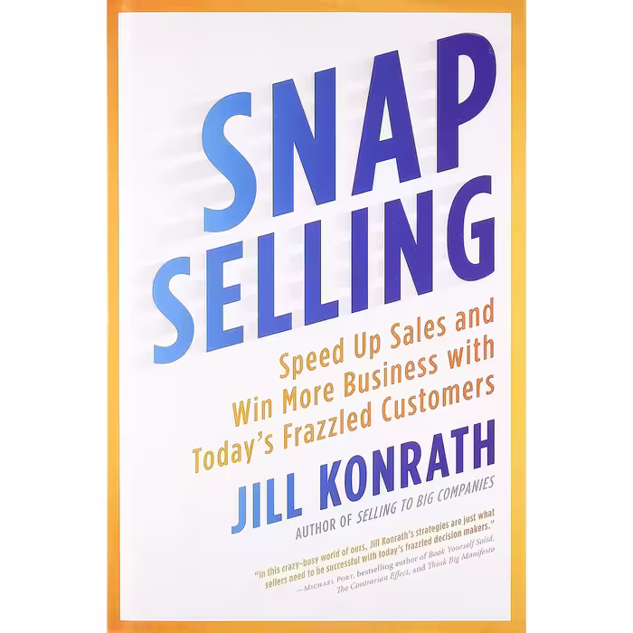 کتاب زبان اصلی SNAP Selling اثر Jill Konrath انتشارات Portfolio