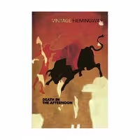 Death In The Afternoon – Earnest Hemingway
