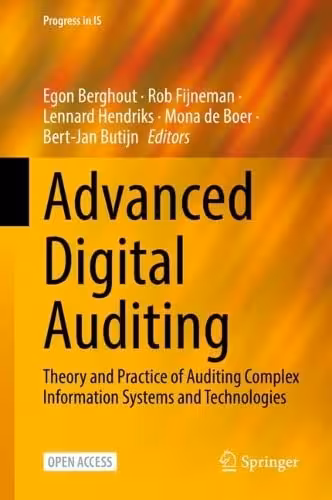 خرید و دانلود نسخه کامل کتاب Advanced Digital Auditing: Theory and Practice of Auditing Complex Information Systems and Technologies