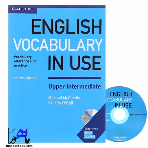 English Vocabulary in Use Upper-Intermediate | انگلیش وکبیولری این یوز آپر اینترمدیت | ویرایش چهارم