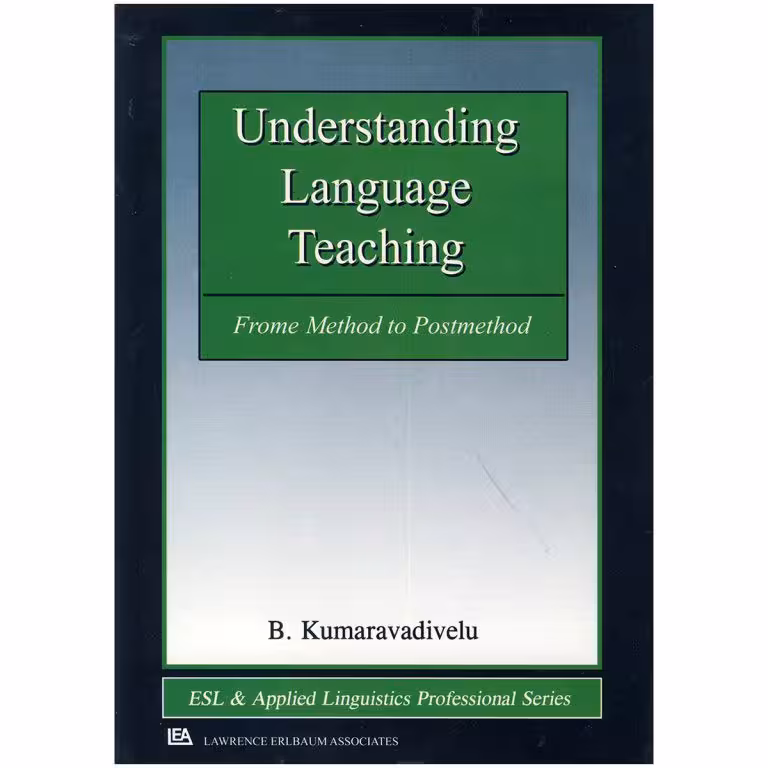 کتاب Understanding Language Teaching From Method to Postmethod