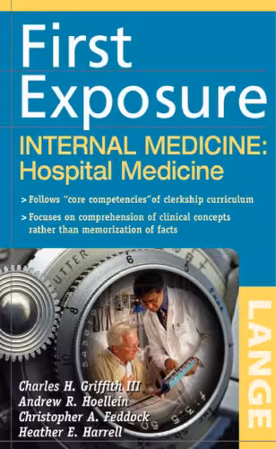 خرید و دانلود نسخه کامل کتاب First Exposure to Internal Medicine: Hospital Medicine (First Exposure)