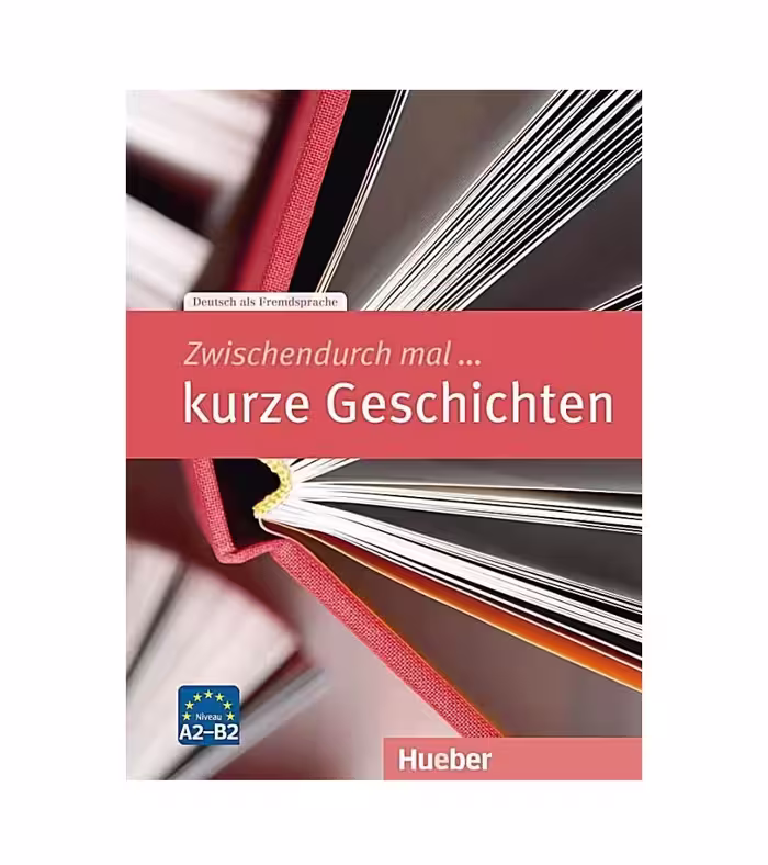 Zwischendurch mal... kurze Geschichten A2/B2