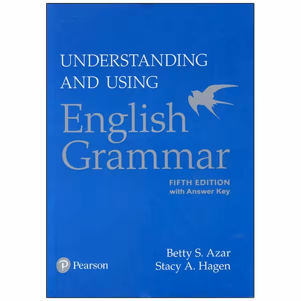 کتاب Understanding and Using English Grammar Fifth Edition اثر Betty S Azar and Stacy Hagen انتشارات سپاهان