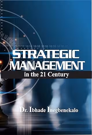 خرید و دانلود نسخه کامل کتاب Strategic Management in the 21st Century -   Pdf