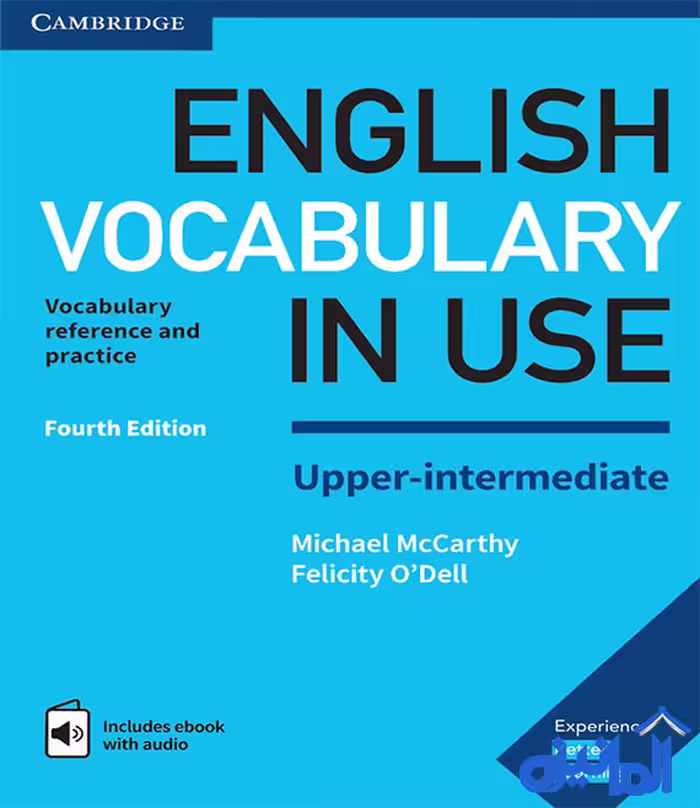 کتاب English Vocabulary in Use Upper-Intermediate ویرایش چهارم (رنگی)