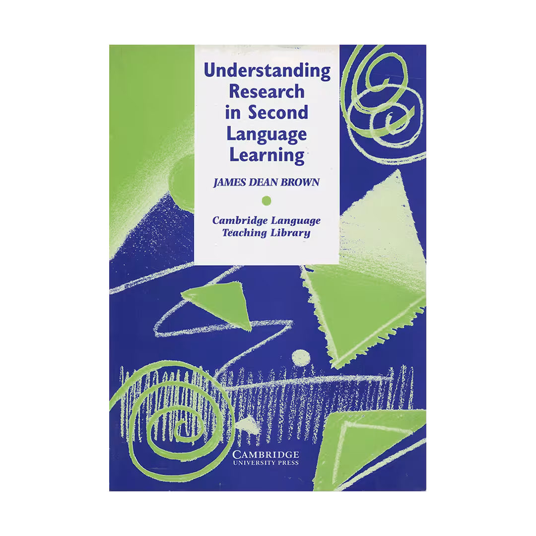 Understanding Research in Second Language Learning