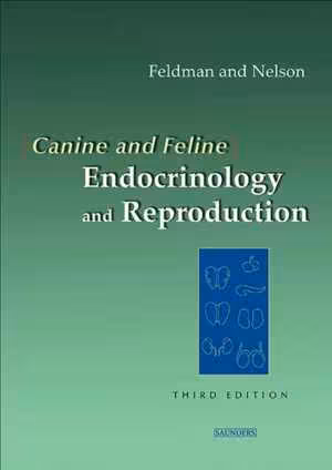 [EPUB] دانلود کتاب Canine And Feline Endocrinology And Reproduction, 3rd ed, 2003