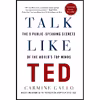 کتاب Talk Like TED اثر Carmine Gallo انتشارات St. Martins Press