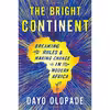 کتاب The Bright Continent اثر Dayo Olopade انتشارات Houghton Mifflin Harcourt