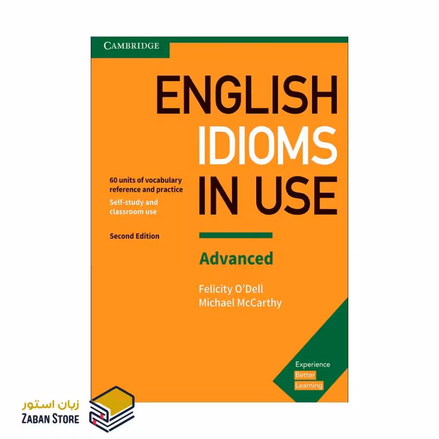English Idioms in Use Advanced Second Edition انگلیش ایدیمز این یوز ادونس ویرایش دوم