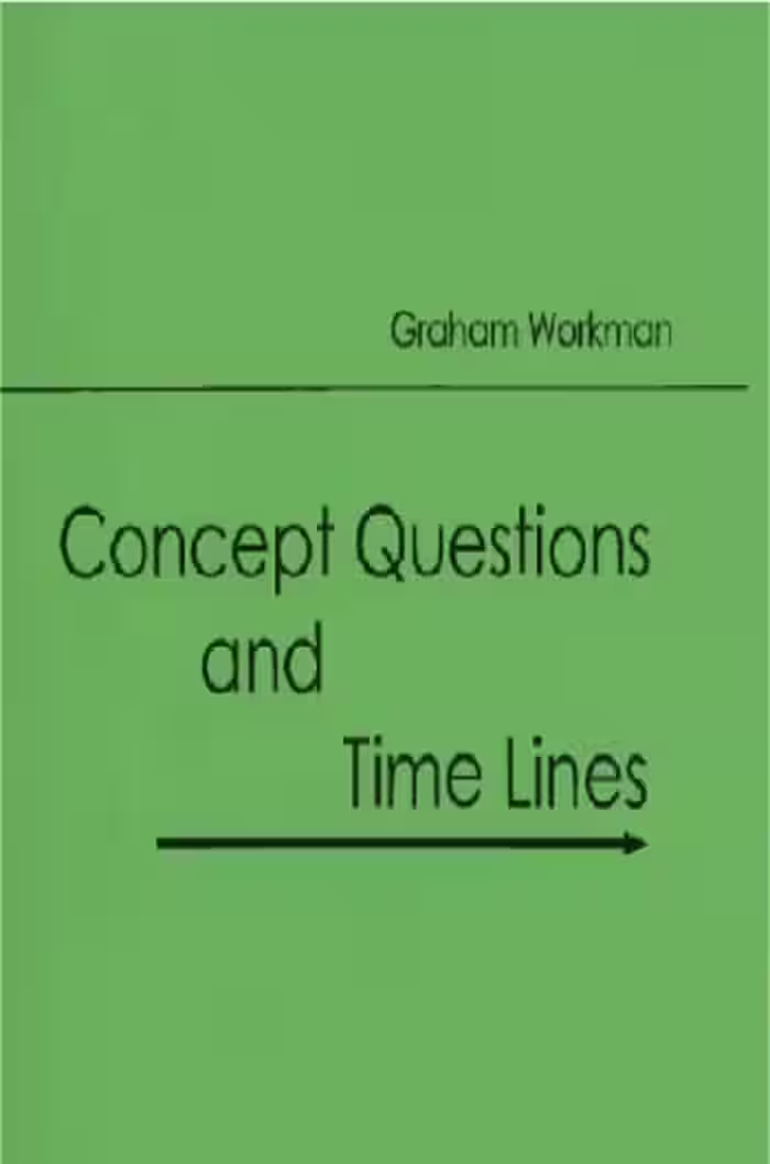 Concept Questions and Time Lines