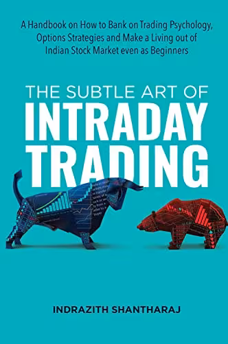 خرید و دانلود نسخه کامل کتاب The Subtle Art of Intraday Trading: A Handbook on How to Bank on Trading Psychology - PDF