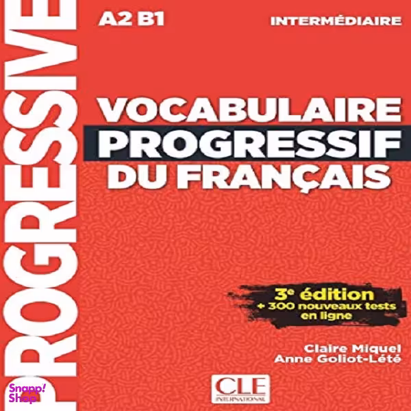 Vocabulaire Progressif Du Francais A2 B1 - Intermediaire - 3rd +Corriges+CD