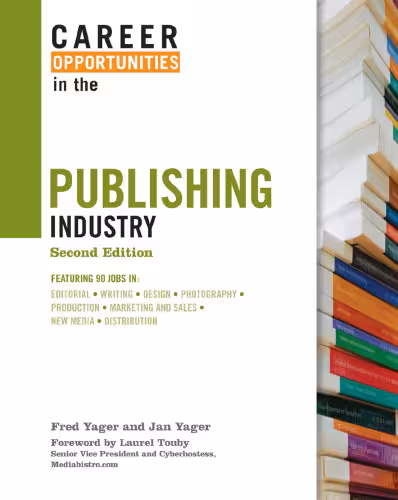 خرید و دانلود نسخه کامل کتاب Career Opportunities in the Publishing Industry, 2nd Edition