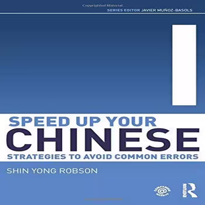 اسپید آپ یور چاینیز | کتاب چینی Speed Up Your Chinese Strategies to Avoid Common Errors