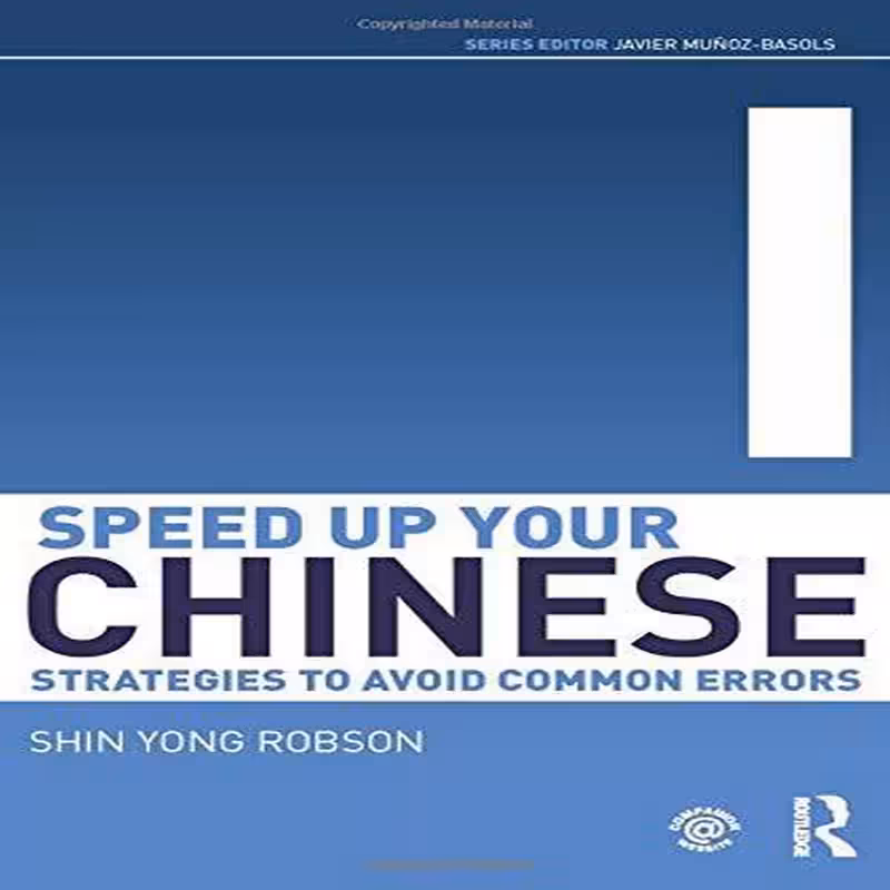 اسپید آپ یور چاینیز | کتاب چینی Speed Up Your Chinese Strategies to Avoid Common Errors