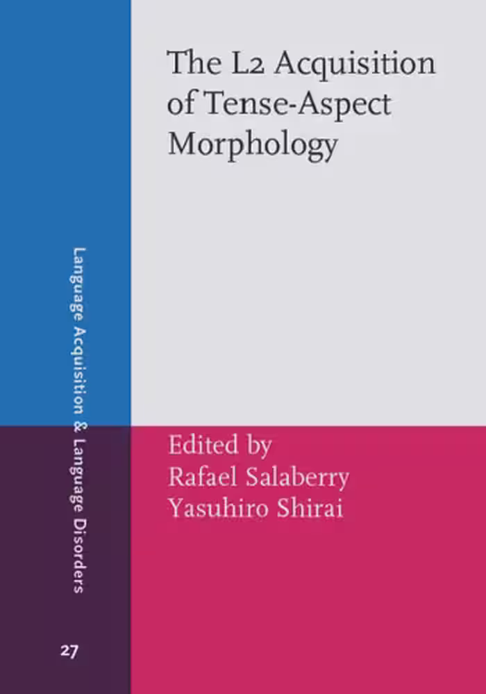 خرید و دانلود نسخه کامل کتاب The L2 Acquisition of Tense-Aspect Morphology (Language Acquisition and Language Disorders)