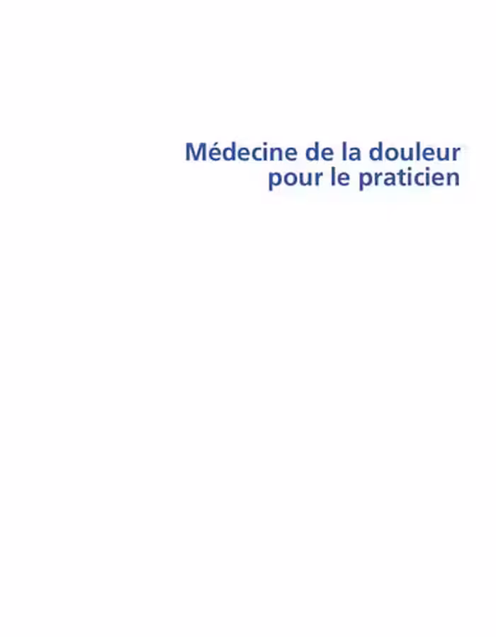 خرید و دانلود نسخه کامل کتاب Médecine de la douleur pour le praticien