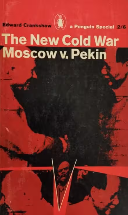 THE NEW COLD WAR Moscow v. Peking | Edward Cranshaw