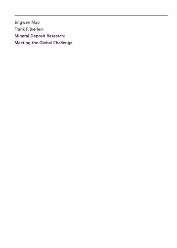 خرید و دانلود نسخه کامل کتاب Mineral Deposit Research: Meeting the Global Challenge (2005)(en)(1580s)