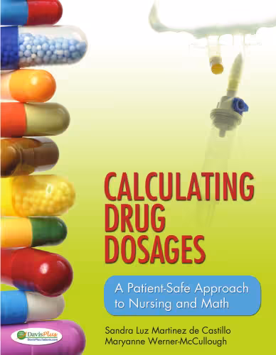 خرید و دانلود نسخه کامل کتاب Calculating Drug Dosages: A Patient-Safe Approach to Nursing and Math