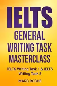 کتاب آیلتس جنرال رایتینگ تسک مسترکلاس | کتاب انگلیسی IELTS GENERAL WRITING TASK MASTERCLASS