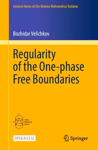 خرید و دانلود نسخه کامل کتاب Regularity of the One-phase Free Boundaries