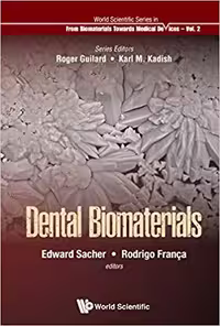 خرید و دانلود نسخه کامل کتاب Dental Biomaterials (World Scientific Series From Biomaterials Towards Medical Devices) (World Scientific Series in From Biomaterials Towards Medical Devices)