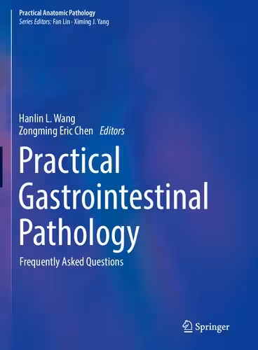 خرید و دانلود نسخه کامل کتاب Practical Gastrointestinal Pathology: Frequently Asked Questions
