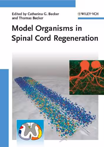 خرید و دانلود نسخه کامل کتاب Model Organisms in Spinal Cord Regeneration