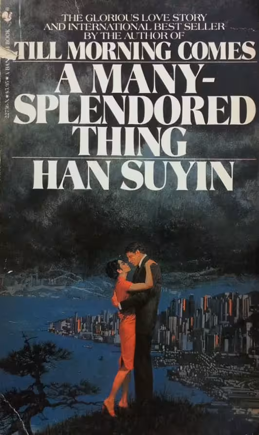 A Many-Splendored Thing | Han Suyin