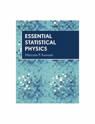 خرید و دانلود نسخه کامل کتاب Essential Statistical Physics