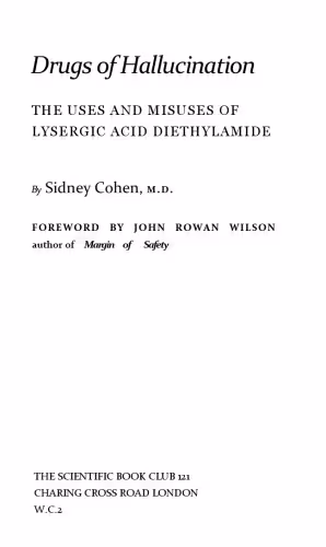خرید و دانلود نسخه کامل کتاب Drugs of Hallucination: Uses and Misuses of Lysergic Acid Diethylamide