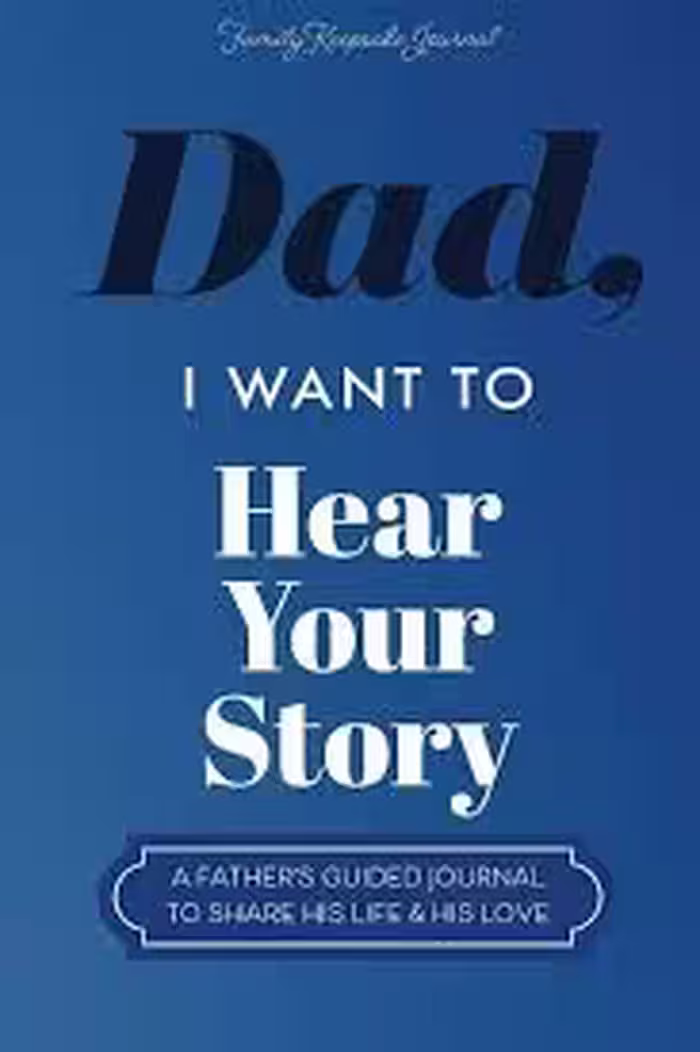 کتاب Dad I Want to Hear Your Story