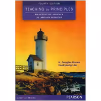 کتاب Teaching by Principles An Interactive Approach to Language Pedagogy 4th