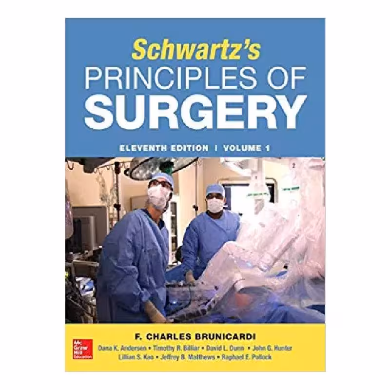 کتاب SCHWARTZS PRINCIPLES OF SURGERY 11th edition | اصول جراحی شوارتز 2019 زبان اصلی