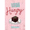 کتاب Not Hungry اثر Kate Karyus Quinn انتشارات West 44 Books
