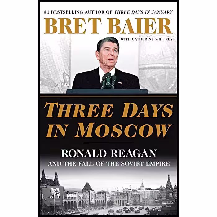 کتاب Three Days in Moscow اثر Bret Baier and Catherine Whitney انتشارات Mariner Books