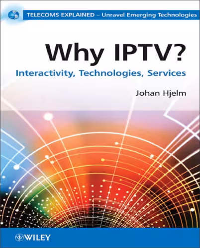 خرید و دانلود نسخه کامل کتاب Why IPTV: Interactivity, Technologies, Services