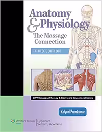 خرید و دانلود نسخه کامل کتاب Anatomy &amp; Physiology: The Massage Connection (LWW Massage Therapy and Bodywork Educational Series) (3rd Edition) - Original PDF