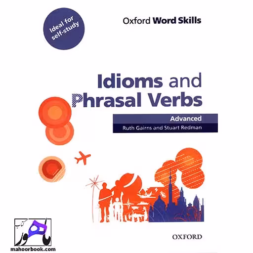 Oxford Word Skills Idioms and Phrasal Verbs Advanced