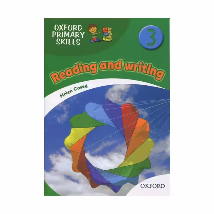 Oxford Primary Skills 3 reading &amp; writing آکسفورد پرایمری اسکیلز ریدینگ اند رایتینگ سه