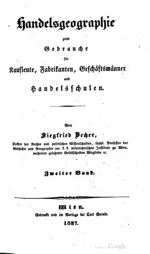 خرید و دانلود نسخه کامل کتاب Handelsgeographie zum Gebrauche für Kaufleute, Fabrikanten, Geschäftsmänner und Handelsschulen